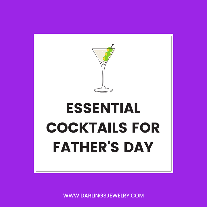 Essential cocktails for father's day